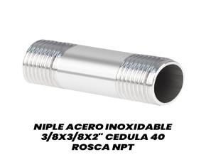 Niple Acero Inoxidable 3/8X3/8X2\