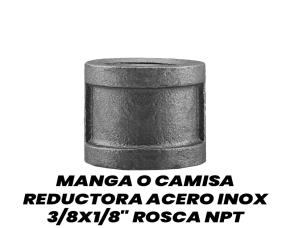 Manga O Camisa Reductora Acero Inoxidable 3/8X1/8\