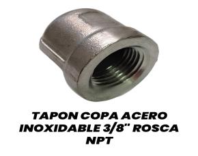 Tapon Copa Acero Inoxidable 3/8\