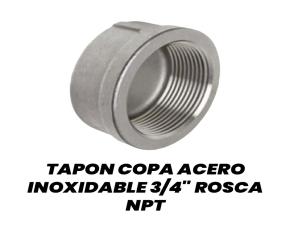 Tapon Copa Acero Inoxidable 3/4\