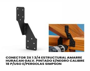 CONECTOR 3X 1 3/4 ESTRUCTURAL AMARRE HURACAN GALV. PINTADO E/NEGRO CALIB 18 P/USO E/PERGOLAS SIMPSON